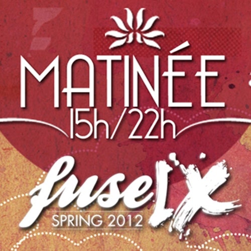 Fuse Lx : Matinée