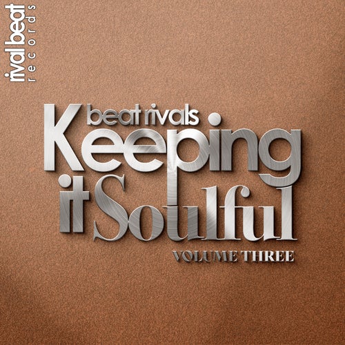 Keeping It Soulful - Volume 3