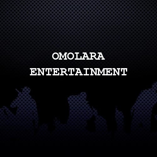 Omolara Entertainment