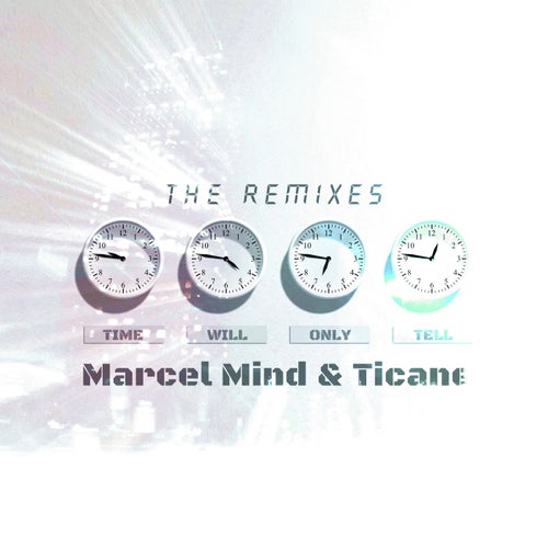 Time Will Only Tell - the Remixes
