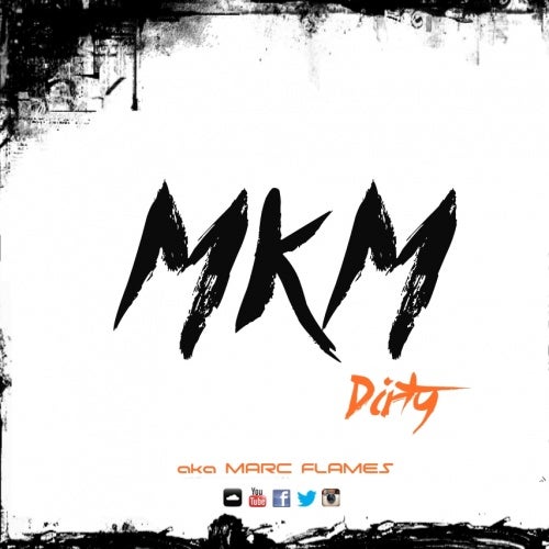 MKM Dirty