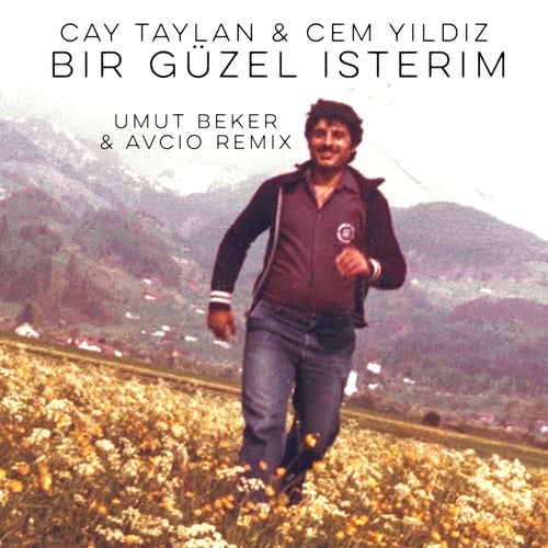 Bir Güzel İsterim