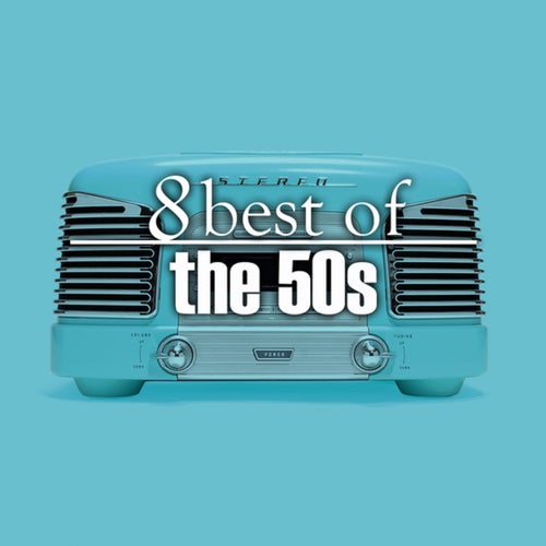 8 Best Hits of the 50's