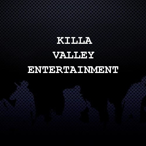 Killa Valley Entertainment