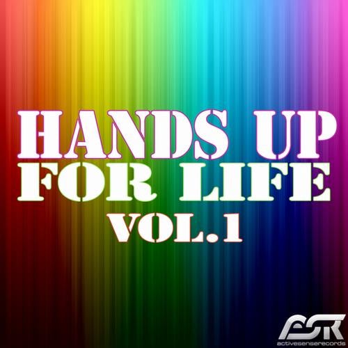 Hands Up for Life, Vol. 1