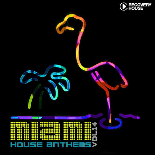 Miami House Anthems Vol. 14
