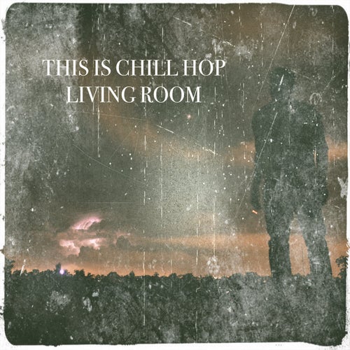 This Is Chill Hop Living Room
