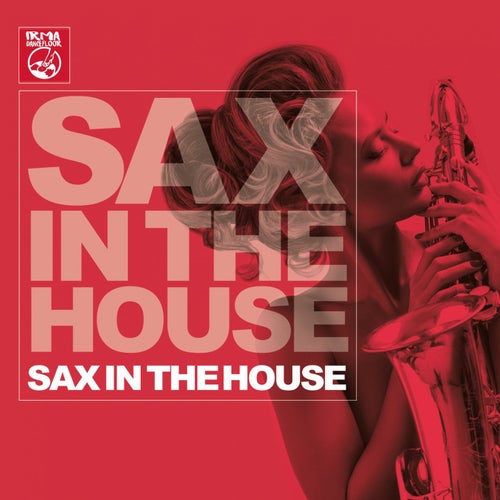 Sax in the House