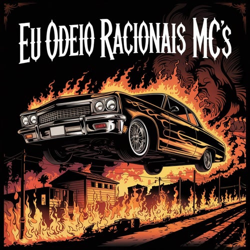 Eu Odeio Racionais MC's