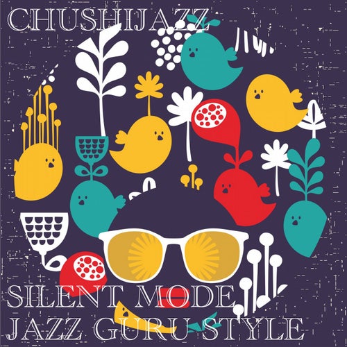 Silent Mode(Jazz Guru Style)