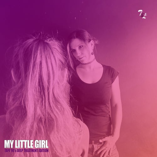My Little Girl (Tape 90's Deep Treatment Edition)