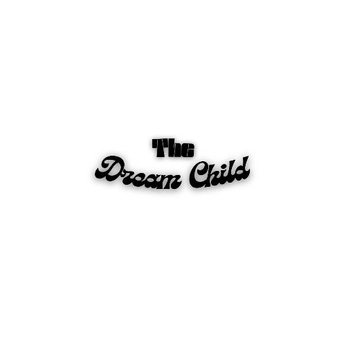 The Dream Child