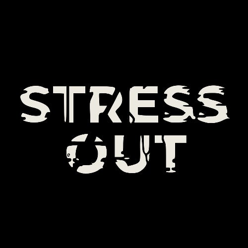 Stress Out