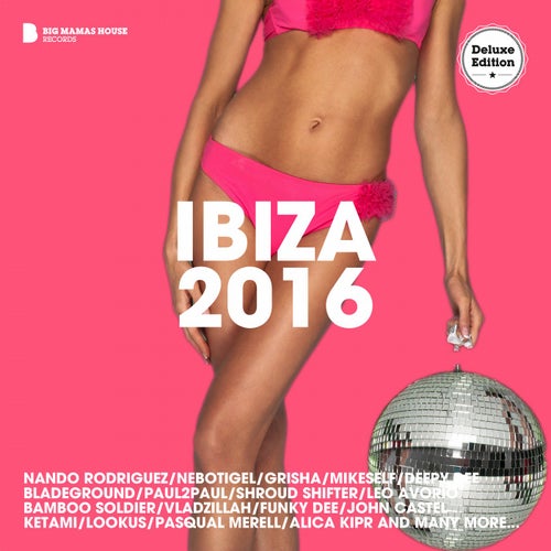 Ibiza 2016 (Deluxe Version)