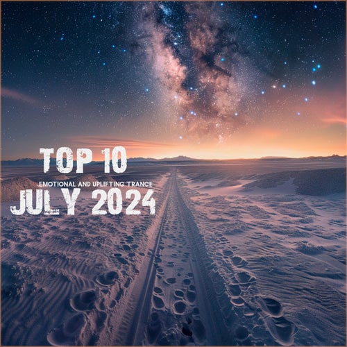 VA - Top July 2024 Uplifting Trance (2024)