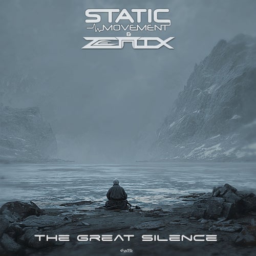  Static Movement & Zenix - The Great Silence (2025) 