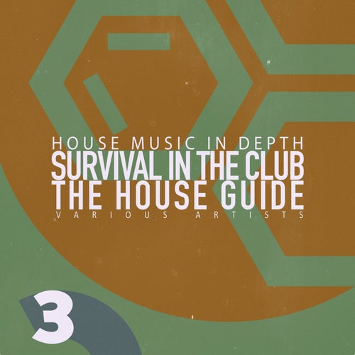 Survival in the Club: the House Guide, Vol. 3