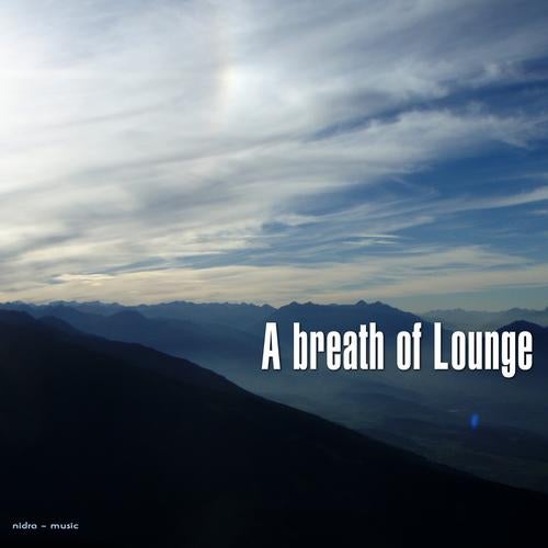 A breath of lounge