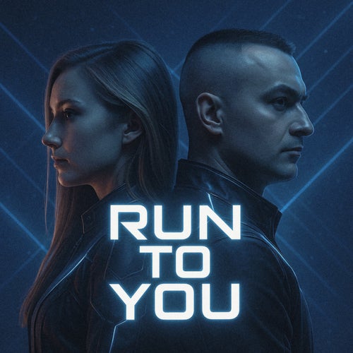 Run To You (Edit 2025)