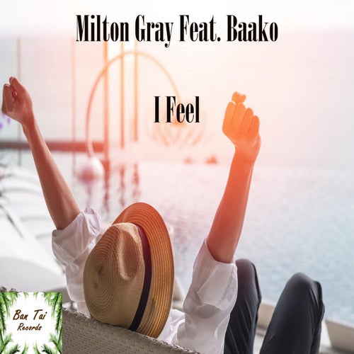 I Feel (feat. Baako)