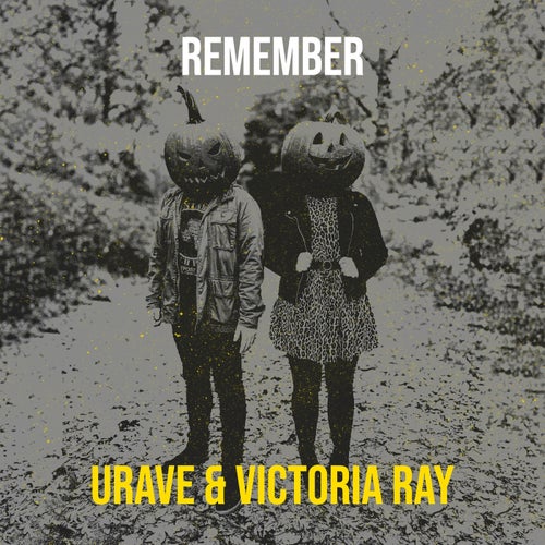 Remember