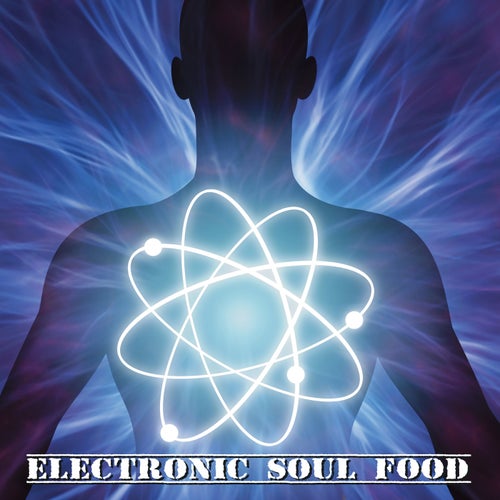 Electronic Soul Food