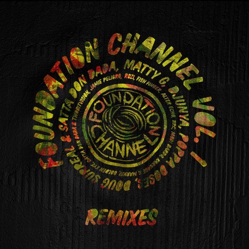 Foundation Channel, Vol. 1 Remixes