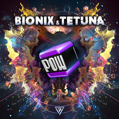 Bionix & Tetuna - Pow (2025) 