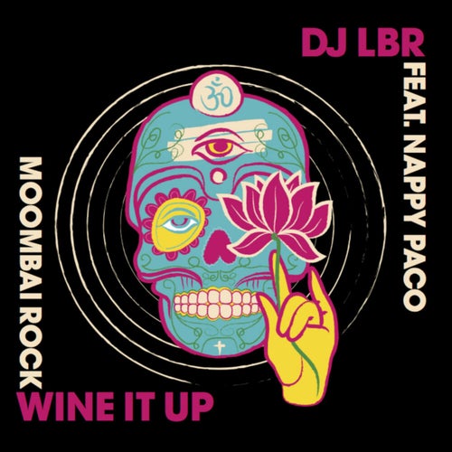Wine It Up (Moombai Rock - Sped Up)