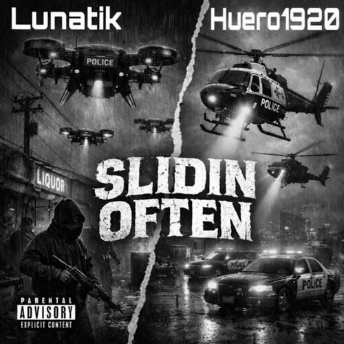 Slidin Often (feat. Huero1920)