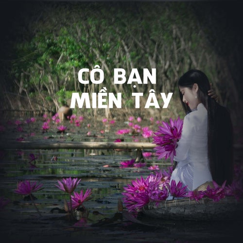 Cô Bạn Miền Tây