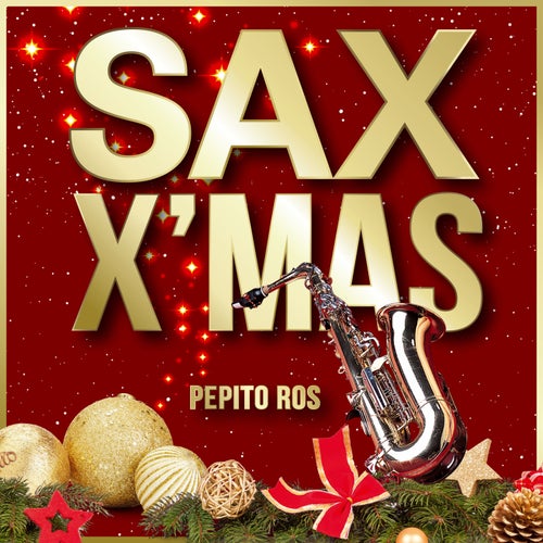 Sax X'MAS (feat. Francesco Casale, Marco Pasetto, Roberto Cetoli, Pierantonio Brigo)