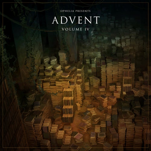 Ophelia Presents: Advent Volume 4