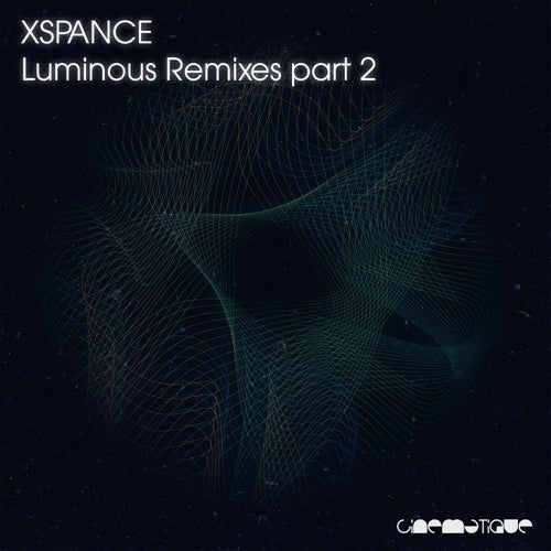 Luminous Remixes, Pt. 2