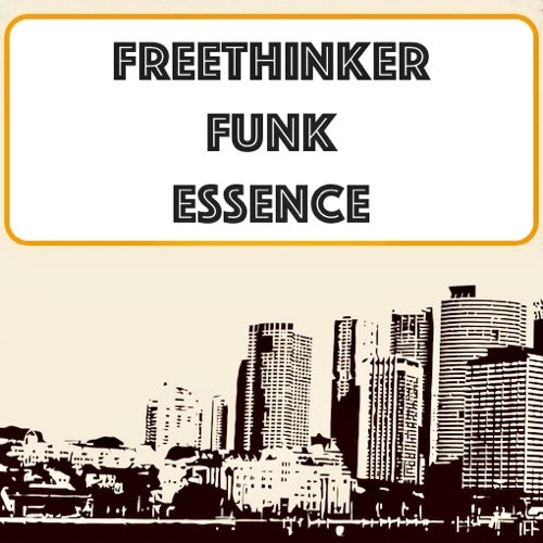 Freethinker Funk Essence