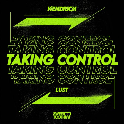 Taking Control / Lust