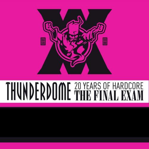 Thunderdome XX The Final Exam Anthems 2012