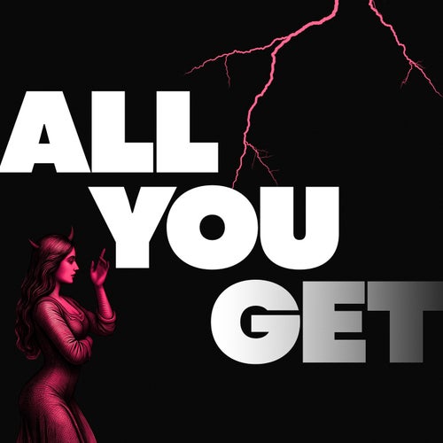 All You Get