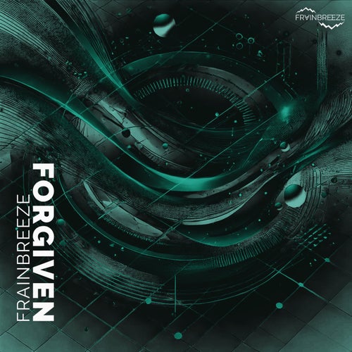  Frainbreeze - Forgiven (2025) 