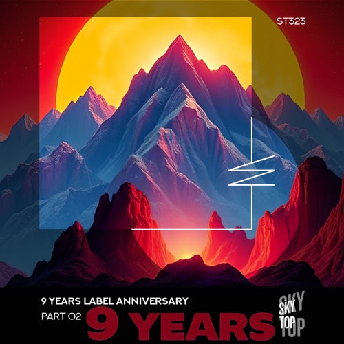 9 Years Label Anniversary, Pt. 2