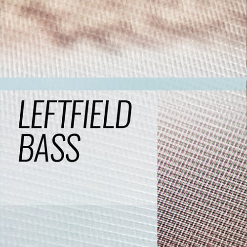 Desert Grooves: Leftfield Bass
