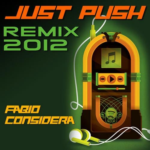 Just Push (Remix 2012)