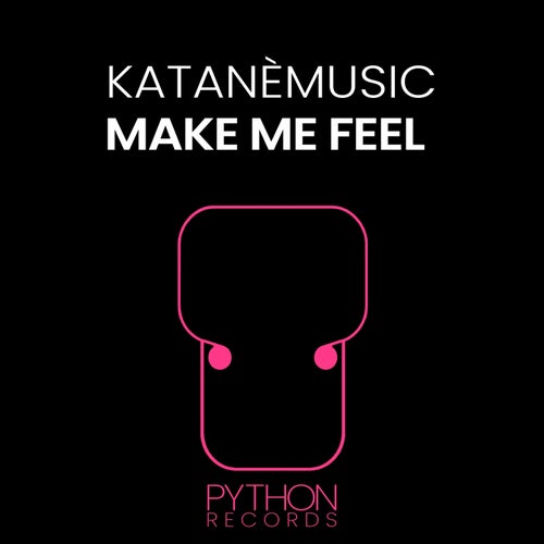Make Me Feel 