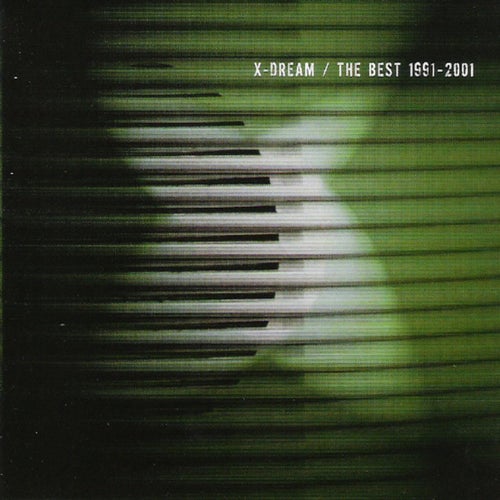 X-Dream "The Best 1991-2001"