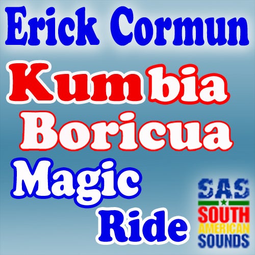 Kumbia Magic Ride