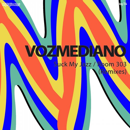 Suck My Jazz / Room 303 (Remixes)