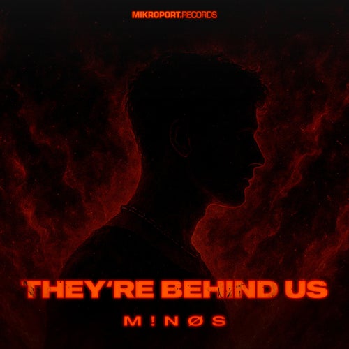 THEY'RE BEHIND US