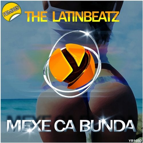 Mexe Ca Bunda Remixes