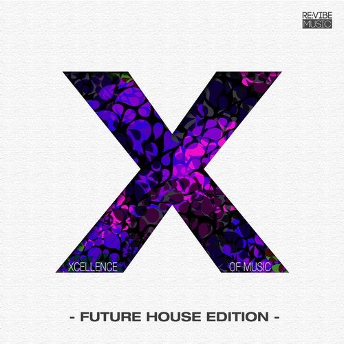 Cover art for Xcellence of Music - Future House Edition, Vol. 1