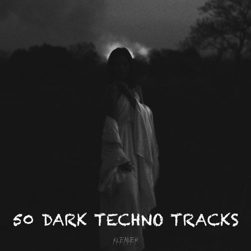 Cover art for 50 Dark Techno Tracks